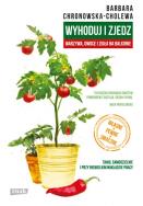 Okładka książki Wyhoduj i zjedz