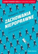 Zachowania niepoprawne. Autor: Richard  H. Thaler. ZdrowePodejscie.pl Okładka książki Zachowania niepoprawne