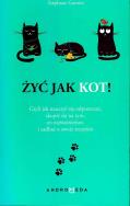 Okładka książki Żyć jak kot!