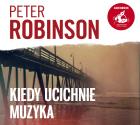 Kiedy ucichnie muzyka (audiobook). Autor: Robinson Peter. ZdrowePodejscie.pl Okładka książki Kiedy ucichnie muzyka (audiobook)