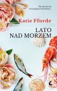 Lato nad morzem. Autor: Fforde Katie, Katarzyna Różycka. ZdrowePodejscie.pl Okładka książki Lato nad morzem