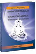 Okładka książki Magnetostymulacja i magnetorelaksacja