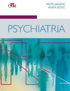 Psychiatria. Autor: P. Gałecki, A. Szulc. ZdrowePodejscie.pl Okładka książki Psychiatria