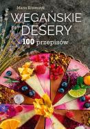 Wegańskie desery. Autor: Marta Krawczyk. ZdrowePodejscie.pl Okładka książki Wegańskie desery