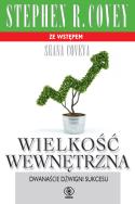 Wielkość wewnętrzna. Autor: Stephen R. Covey. ZdrowePodejscie.pl Okładka książki Wielkość wewnętrzna