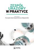 Zespół urazowy w praktyce. Autor: Krzysztof Karwan. ZdrowePodejscie.pl Okładka książki Zespół urazowy w praktyce
