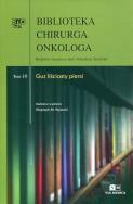 Biblioteka chirurga onkologa Tom 10 Guz liściasty piersi. Wydawca: Via Medica. ZdrowePodejscie.pl Opakowanie Biblioteka chirurga onkologa Tom 10 Guz liściasty piersi