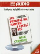 Okładka książki Jak przestać się martwić i zacząć żyć CD Mp3 - Audiobook