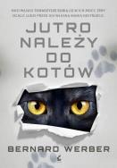 Okładka książki Jutro należy do kotów