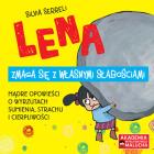 Lena zmaga się z własnymi słabościami. Autor: Silvia Serreli. ZdrowePodejscie.pl Okładka książki Lena zmaga się z własnymi słabościami