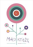 Okładka książki Mały Książę (nowe ilustracje)