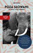 Poza słowami. Autor: Carl Safina. ZdrowePodejscie.pl Okładka książki Poza słowami