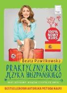 Praktyczny kurs języka hiszpańskiego (książka+ CD). Autor: Beata Pawlikowska. ZdrowePodejscie.pl Okładka książki Praktyczny kurs języka hiszpańskiego (książka+ CD)