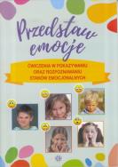 Przedstaw emocje. Autor: Hinz Magdalena. ZdrowePodejscie.pl Okładka książki Przedstaw emocje