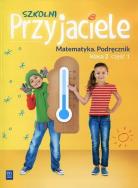 Szkolni Przyjaciele 2 Matematyka Podręcznik Część 1. Autor: Hanisz Jadwiga. ZdrowePodejscie.pl Okładka książki Szkolni Przyjaciele 2 Matematyka Podręcznik Część 1