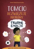 Tomcio rozwiązuje problemy - trudne emocje. Autor: Kańciurzewska Anna. ZdrowePodejscie.pl Okładka książki Tomcio rozwiązuje problemy - trudne emocje