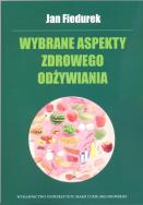 Okładka książki Wybrane aspekty zdrowego odżywiania