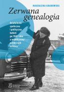 Zerwana genealogia. Autor: Grabowska Magdalena. ZdrowePodejscie.pl Okładka książki Zerwana genealogia