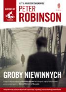 Groby gniewnych (audiobook) - Audiobook. Autor: Robinson Peter. ZdrowePodejscie.pl Okładka książki Groby gniewnych (audiobook) - Audiobook