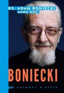 Boniecki Rozmowy o życiu. Autor: Goc Anna. ZdrowePodejscie.pl Okładka książki Boniecki Rozmowy o życiu