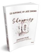 Okładka książki Co kupować by jeść zdrowo Shopping IQ