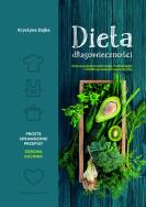 Dieta długowieczności. Autor: Dajka Krystyna. ZdrowePodejscie.pl Okładka książki Dieta długowieczności