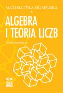 matematyka olimpijska Algebra i teoria liczb. Autor: Neugebauer Adam. ZdrowePodejscie.pl Okładka książki matematyka olimpijska Algebra i teoria liczb