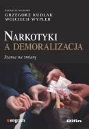 Narkotyki a demoralizacja. Autor: Grzegorz Kudlak, Wypler Wojciech. ZdrowePodejscie.pl Okładka książki Narkotyki a demoralizacja