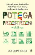 Okładka książki Potęga przestrzeni wokół nas