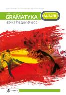 Praktyczna gramatyka języka hiszpańskiego DRACO. Autor:   Praca zbiorowa. ZdrowePodejscie.pl Okładka książki Praktyczna gramatyka języka hiszpańskiego DRACO