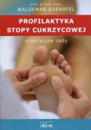 Profilaktyka Stopy Cukrzycowej. Autor: prof. dr hab. n. med. Waldemar Karnafel. ZdrowePodejscie.pl Okładka książki Profilaktyka Stopy Cukrzycowej