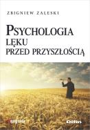 Okładka książki Psychologia lęku przed przyszłością