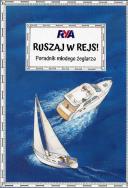 Ruszaj w rejs!. Autor: Myatt Claudia. ZdrowePodejscie.pl Okładka książki Ruszaj w rejs!