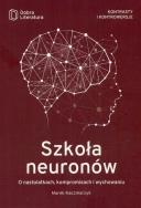 Okładka książki SZKOŁA NEURONÓW O NASTOLATKACH KOMPROMISACH I WYCHOWANIU WYD. 2