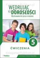 Wędrując ku dorosłości SP 5 ćw NPP 2018 RUBIKON. Autor:   Praca zbiorowa. ZdrowePodejscie.pl Okładka książki Wędrując ku dorosłości SP 5 ćw NPP 2018 RUBIKON