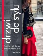 Drzwi do stylu. Autor: Janas Agnieszka Lidia, Wróblewska Dorota. ZdrowePodejscie.pl Okładka książki Drzwi do stylu