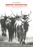 Okładka książki Krowie królestwa Zwierzęta w historii Doliny Środkowego Nilu