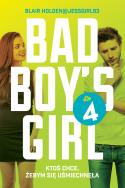 Okładka książki KTOŚ CHCE ŻEBYŚ SIĘ UŚMIECHNĘŁA BAD BOYS GIRL TOM 4