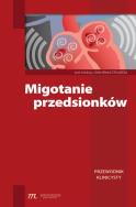 Migotanie przedsionków. Autor:   Praca zbiorowa. ZdrowePodejscie.pl Okładka książki Migotanie przedsionków