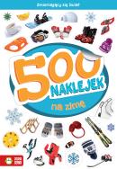 Okładka książki NA ZIMĘ 500 NAKLEJEK