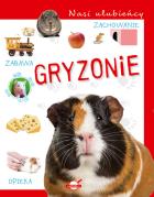 Okładka książki Nasi ulubieńcy. Gryzonie