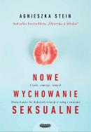 Okładka książki NOWE WYCHOWANIE SEKSUALNE