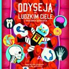 Okładka książki Odyseja po ludzkim ciele z profesorem Astrokotem