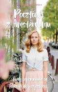 Pocztówki z Amsterdamu. Autor: Zakrzewska-Bielawska Agnieszka. ZdrowePodejscie.pl Okładka książki Pocztówki z Amsterdamu