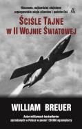 Ściśle tajne w II wojnie światowej. Autor: Breuer William. ZdrowePodejscie.pl Okładka książki Ściśle tajne w II wojnie światowej
