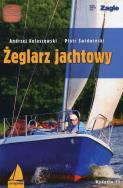 Żeglarz jachtowy w.11. Autor: Kolaszewski Andrzej, Świdwiński Piotr. ZdrowePodejscie.pl Okładka książki Żeglarz jachtowy w.11