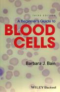 Beginner's Guide to Blood Cells. Wydawca: Wiley-Blackwell. ZdrowePodejscie.pl Opakowanie Beginner's Guide to Blood Cells