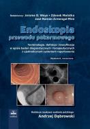 Endoskopia przewodu pokarmowego terminologia definicje i klasyfikacje w opisie badań diagnostycznych. Wydawca: Czelej. ZdrowePodejscie.pl Opakowanie Endoskopia przewodu pokarmowego terminologia definicje i klasyfikacje w opisie badań diagnostycznych