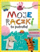 Okładka książki MOJE RĄCZKI TO POTRAFIĄ
