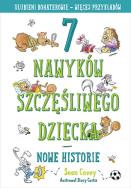 Okładka książki 7 nawyków szczęśliwego dziecka. Nowe historie